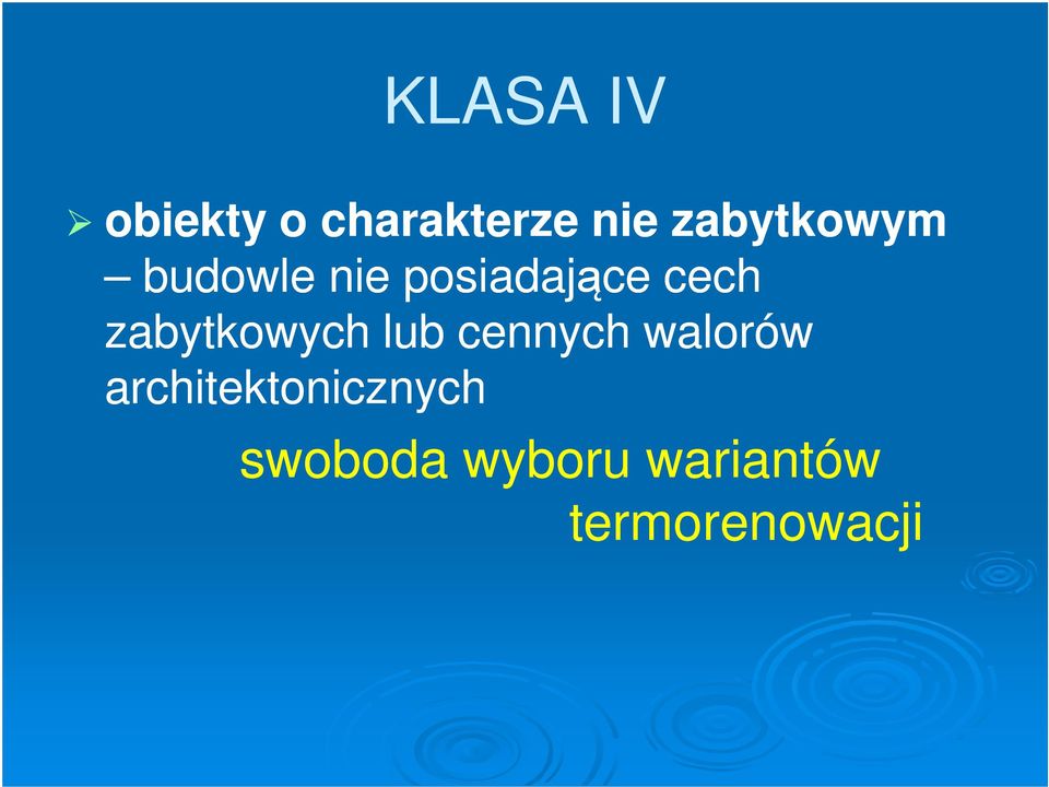 zabytkowych lub cennych walorów