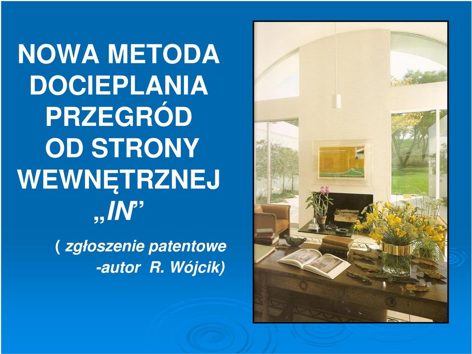 WEWNĘTRZNEJ IN (