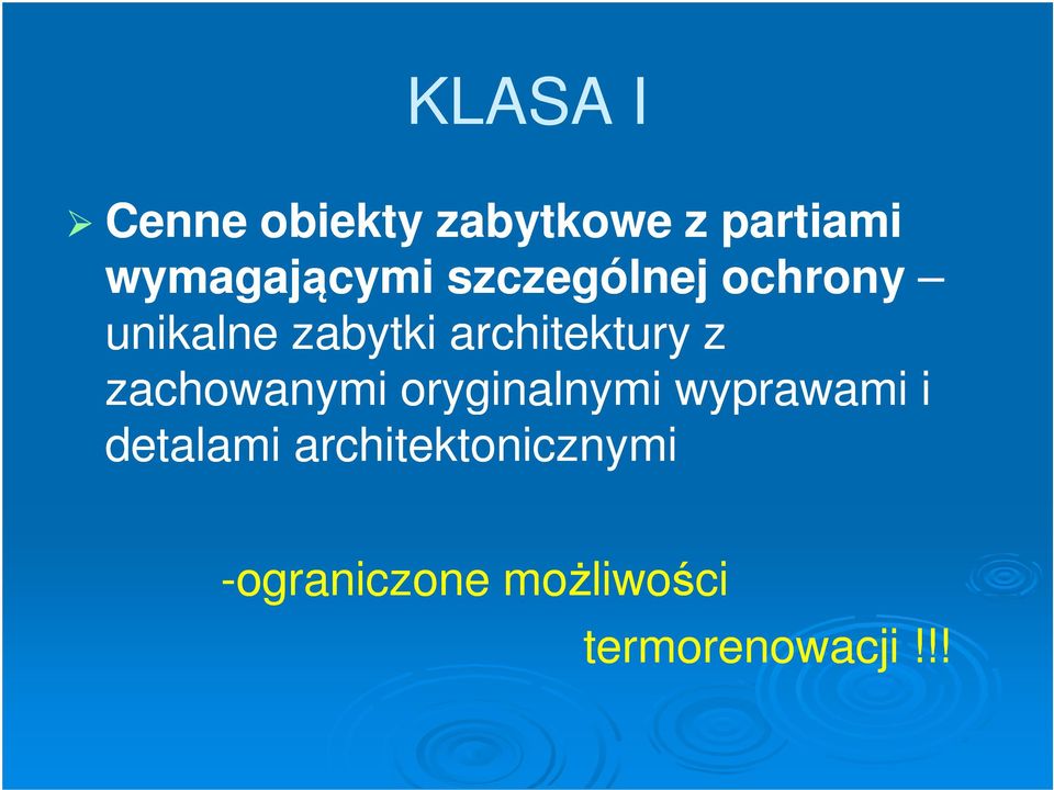 architektury z zachowanymi oryginalnymi wyprawami i