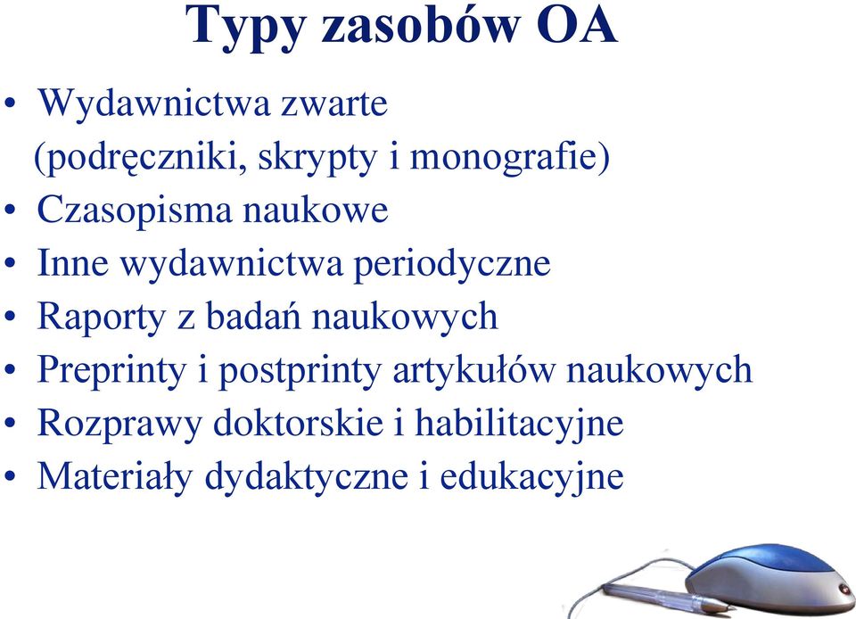 Raporty z badań naukowych Preprinty i postprinty artykułów