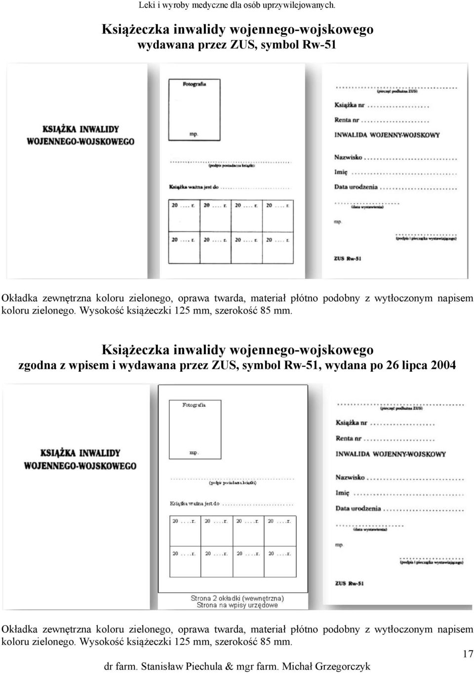 Książeczka inwalidy wojennego-wojskowego zgodna z wpisem i wydawana przez ZUS, symbol Rw-51, wydana po 26 lipca 2004 Okładka