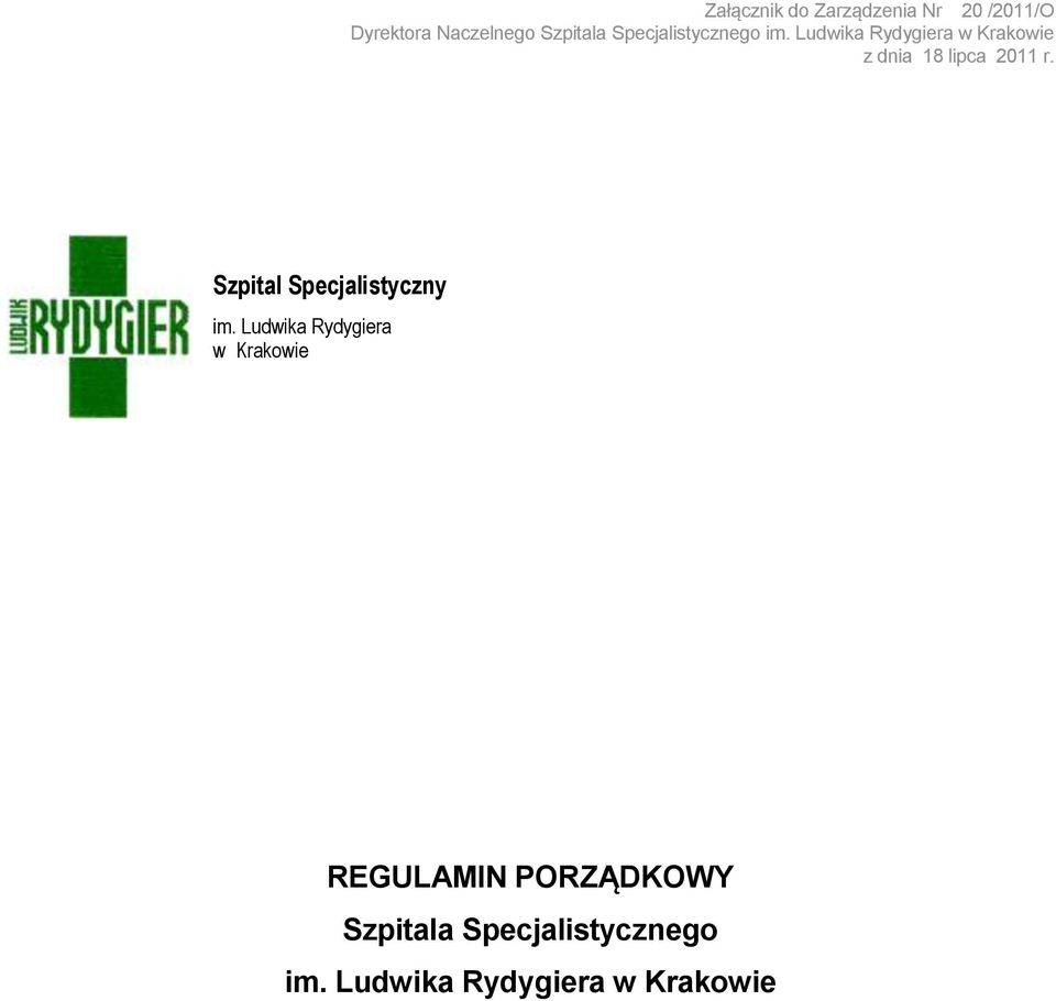 REGULAMIN PORZĄDKOWY Szpitala