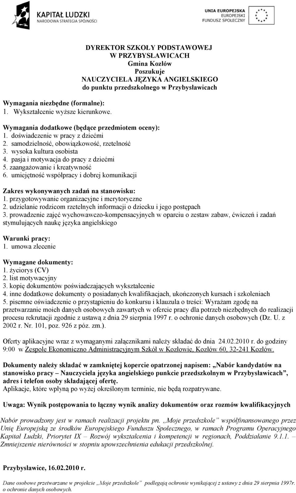 stymulujących naukę języka angielskiego 2002 r. Nr. 101, poz. 926 z póz. zm.).