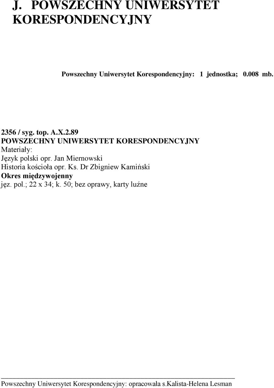 Jan Miernowski Historia kościoła opr. Ks. Dr Zbigniew Kamiński Okres międzywojenny jęz. pol.