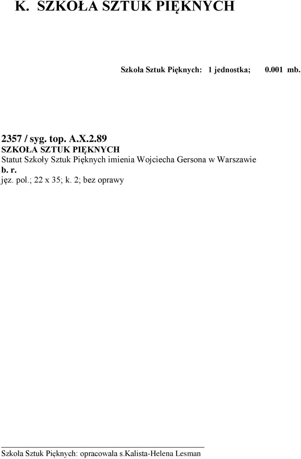 Pięknych imienia Wojciecha Gersona w Warszawie b. r. jęz. pol.