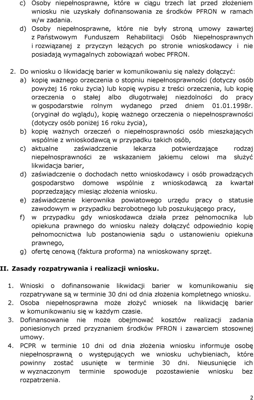 wymagalnych zobowiązań wobec PFRON. 2.