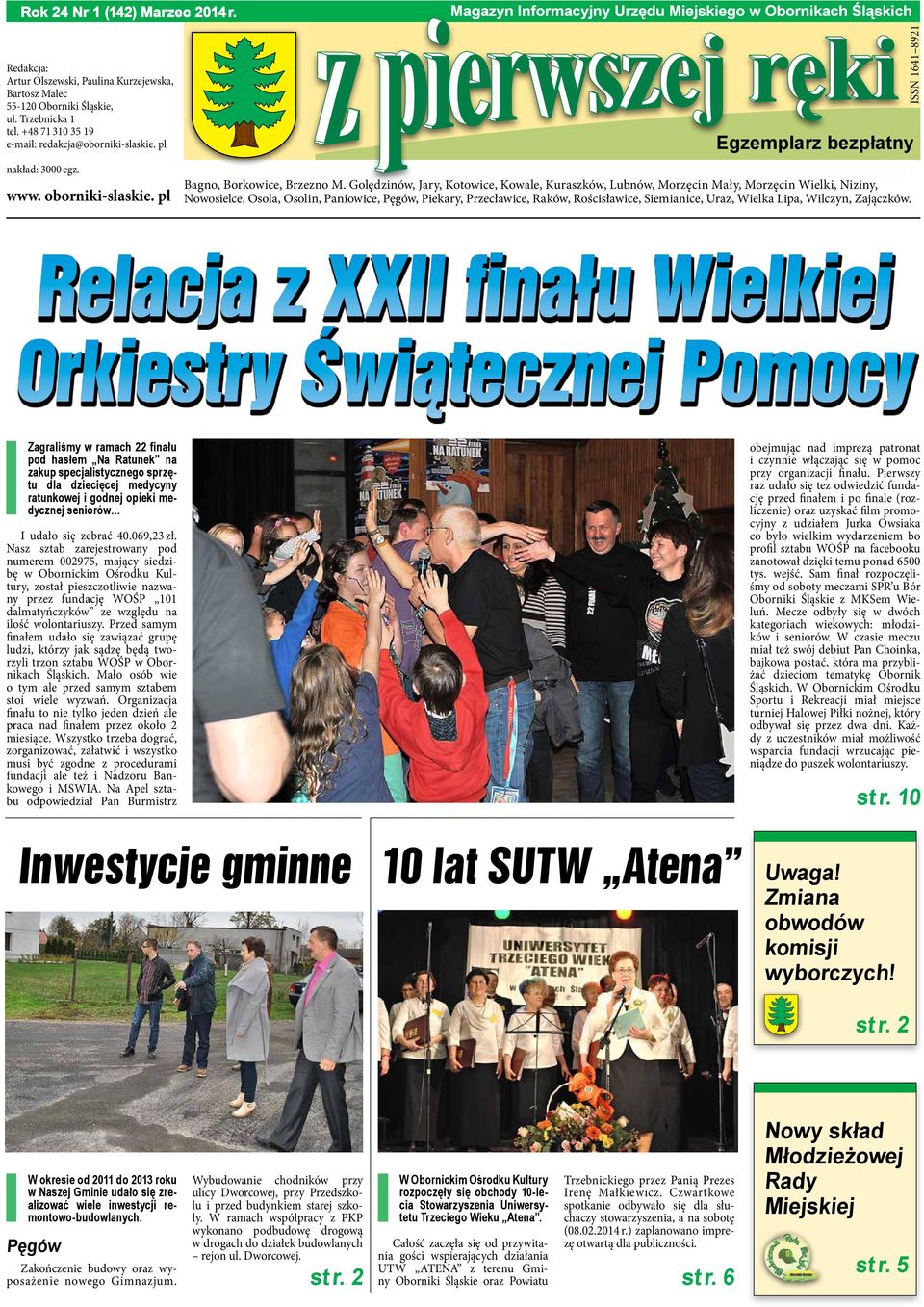 Golędzinów, Jary, Kotowice, Kowale, Kuraszków, Lubnów, Morzęcin Mały, Morzęcin Wielki, Niziny, Nowosielce, Osola, Osolin, Paniowice, Pęgów, Piekary, Przecławice, Raków, Rościsławice, Siemianice,