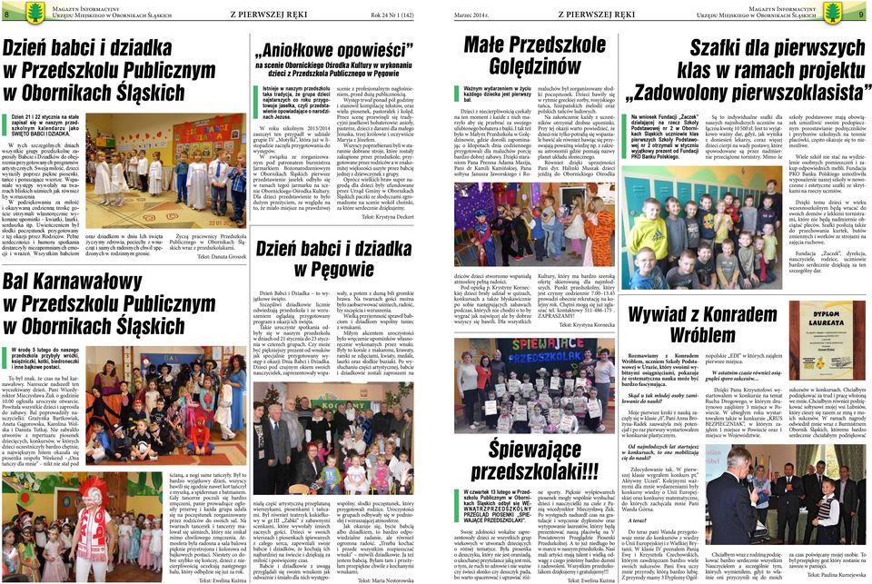 Swoją miłość, dzieci wyraziły poprzez piękne piosenki, tańce i poruszające wiersze. Wspaniałe występy wywołały na twarzach bliskich uśmiech jak również łzy wzruszenia.