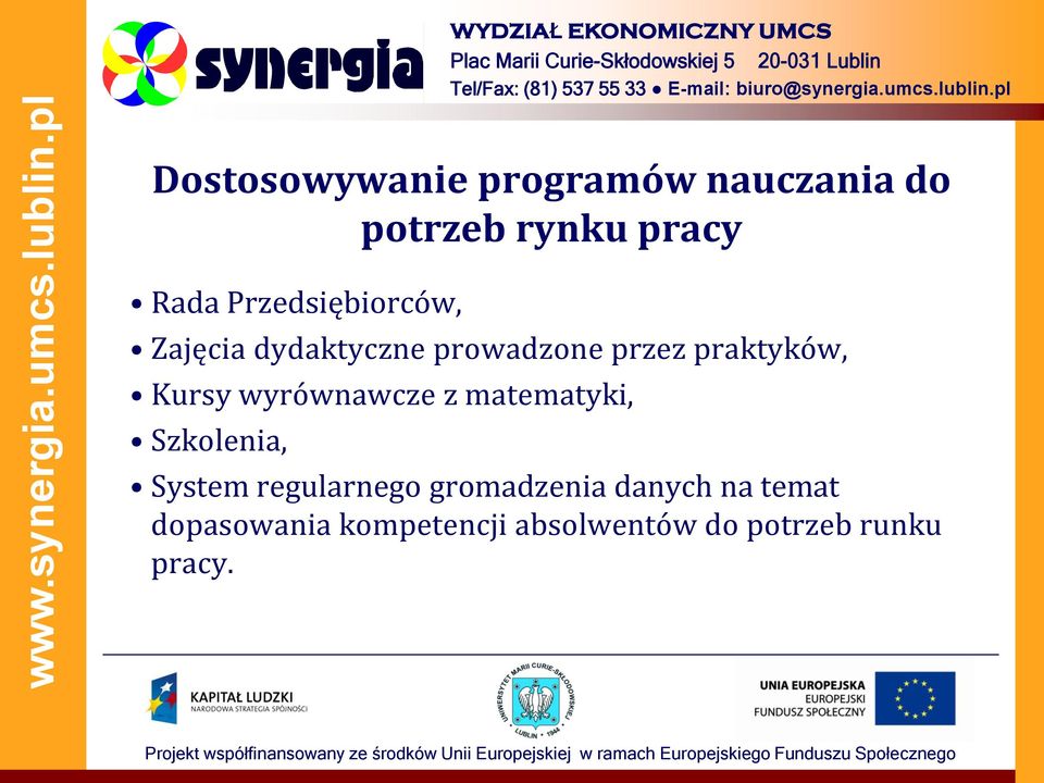 Kursy wyrównawcze z matematyki, Szkolenia, System regularnego