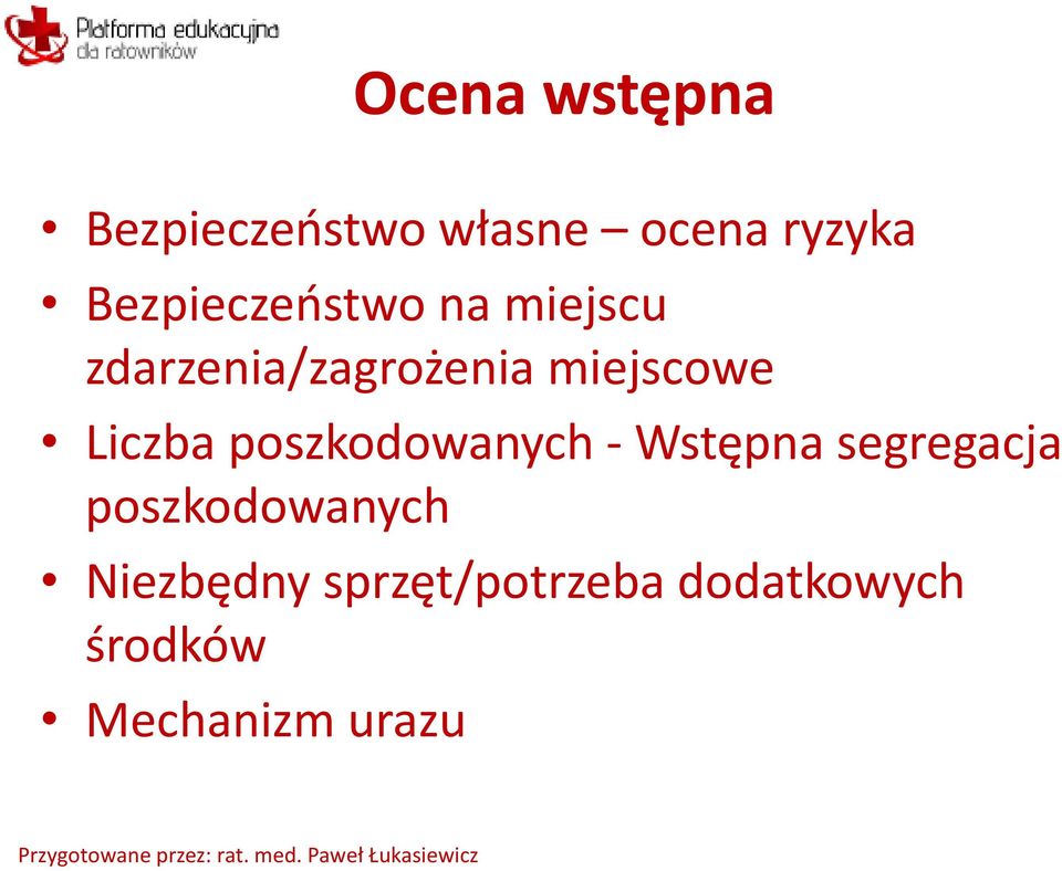 Liczba poszkodowanych - Wstępna segregacja