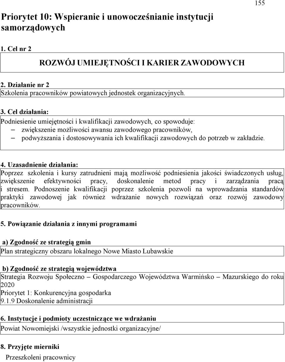 potrzeb w zakładzie. 4.