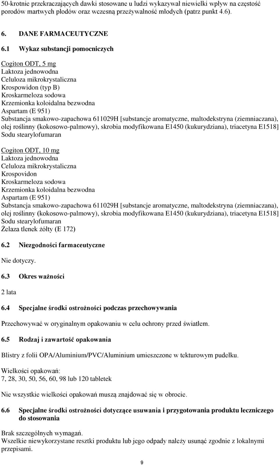 smakowo-zapachowa 611029H [substancje aromatyczne, maltodekstryna (ziemniaczana), olej roślinny (kokosowo-palmowy), skrobia modyfikowana E1450 (kukurydziana), triacetyna E1518] Sodu stearylofumaran