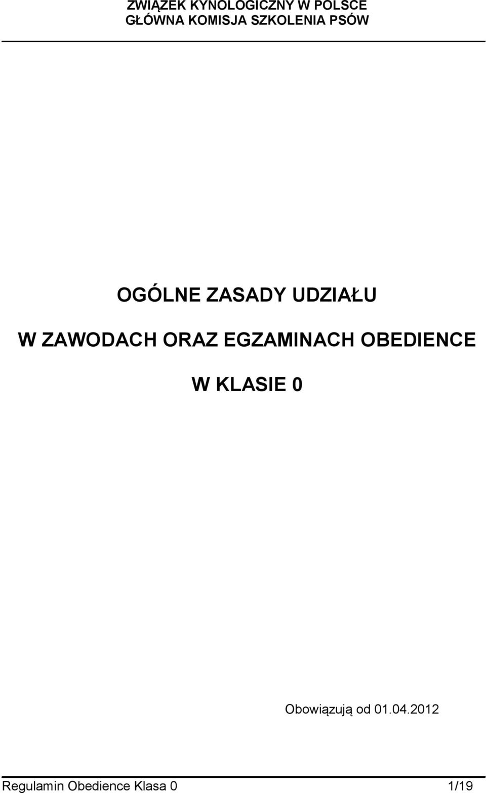 ZAWODACH ORAZ EGZAMINACH OBEDIENCE W KLASIE 0