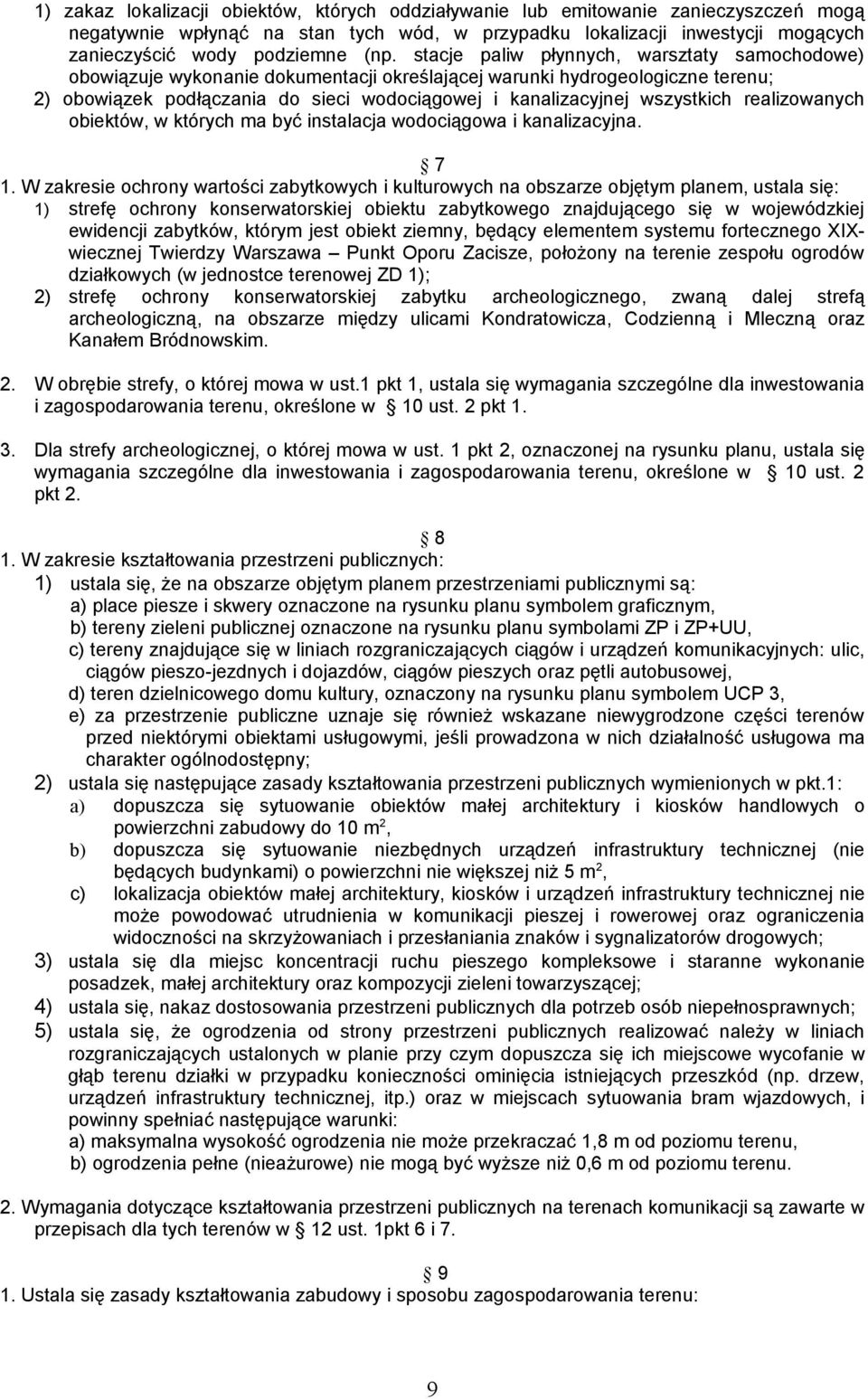 wszystkich realizowanych obiektów, w których ma być instalacja wodociągowa i kanalizacyjna. 7 1.