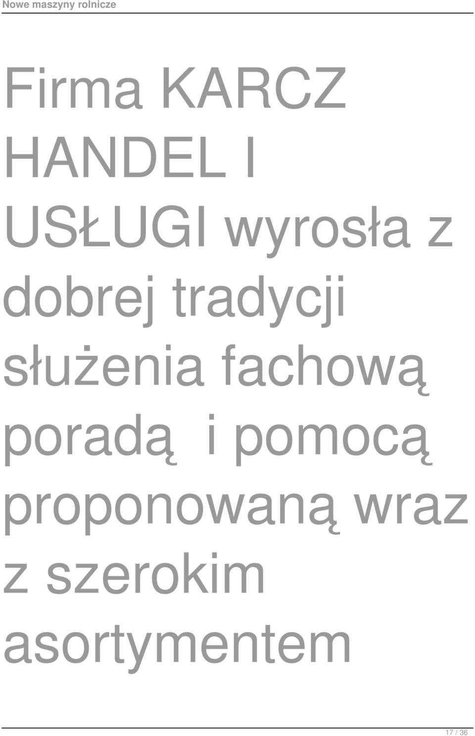 służenia fachową poradą i pomocą
