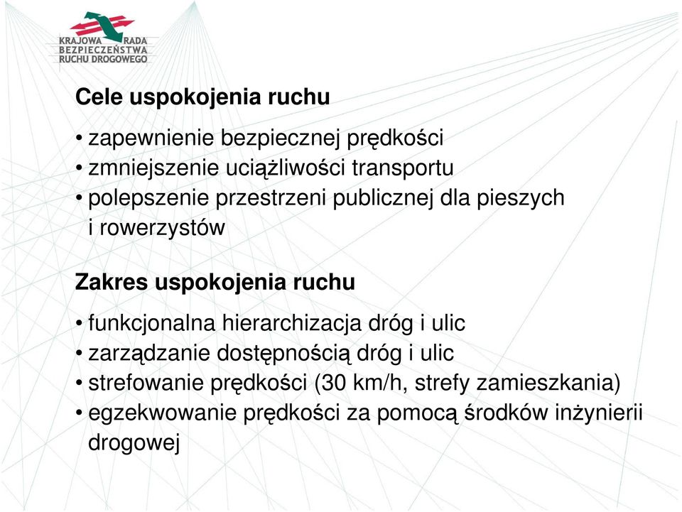 ruchu funkcjonalna hierarchizacja dróg i ulic zarządzanie dostępnością dróg i ulic