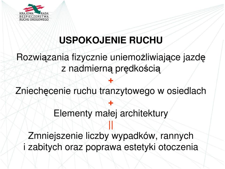 tranzytowego w osiedlach + Elementy małej architektury