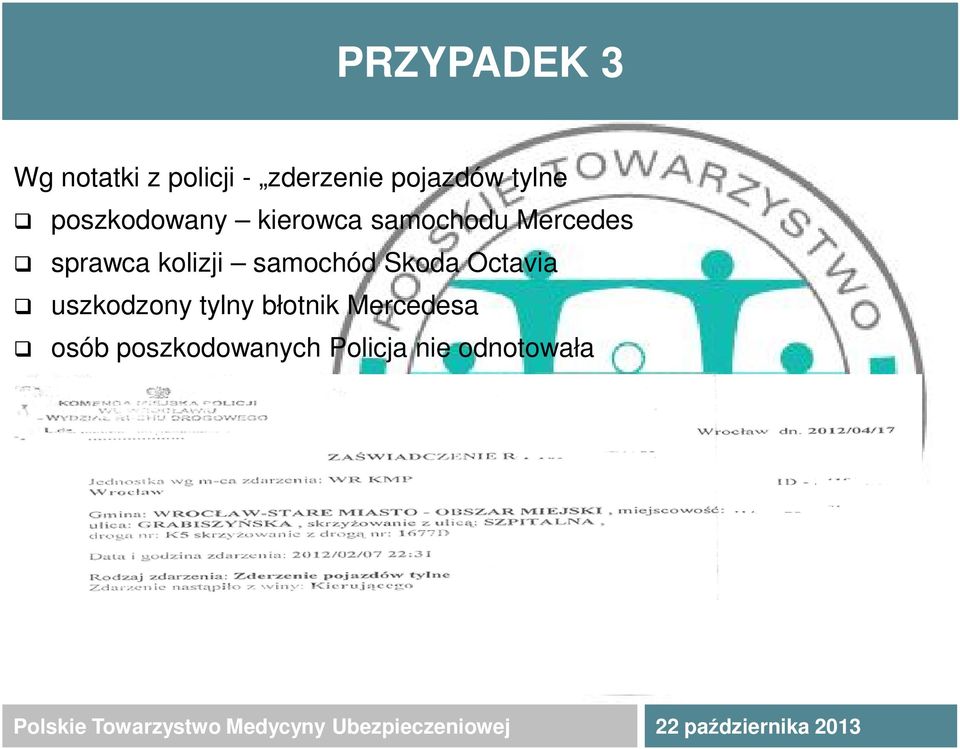 kolizji samochód Skoda Octavia uszkodzony tylny