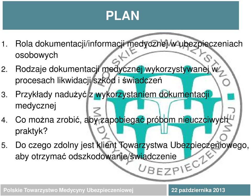 Przykłady nadużyć z wykorzystaniem dokumentacji medycznej 4.