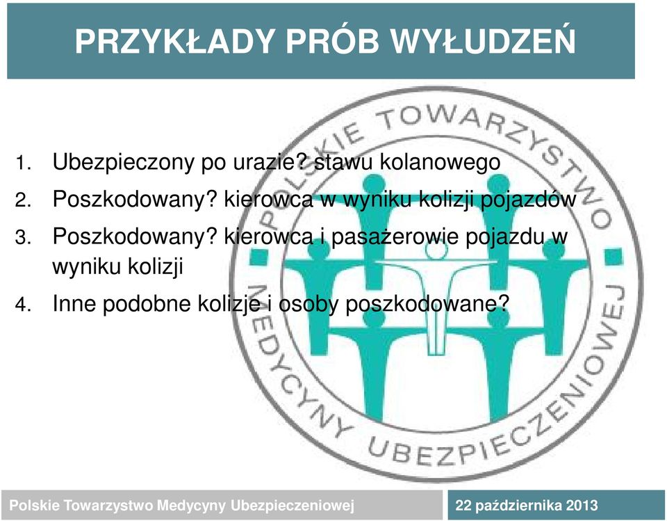 kierowca w wyniku kolizji pojazdów 3. Poszkodowany?
