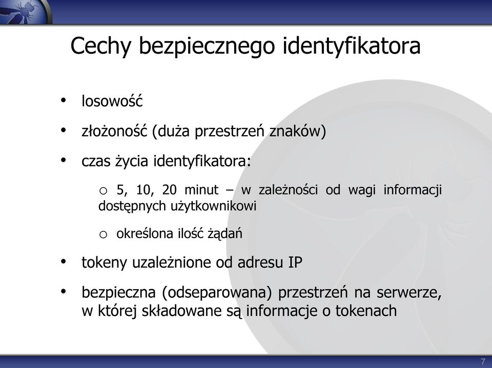 użytkownikowi o określona ilość żądań tokeny uzależnione od adresu IP bezpieczna