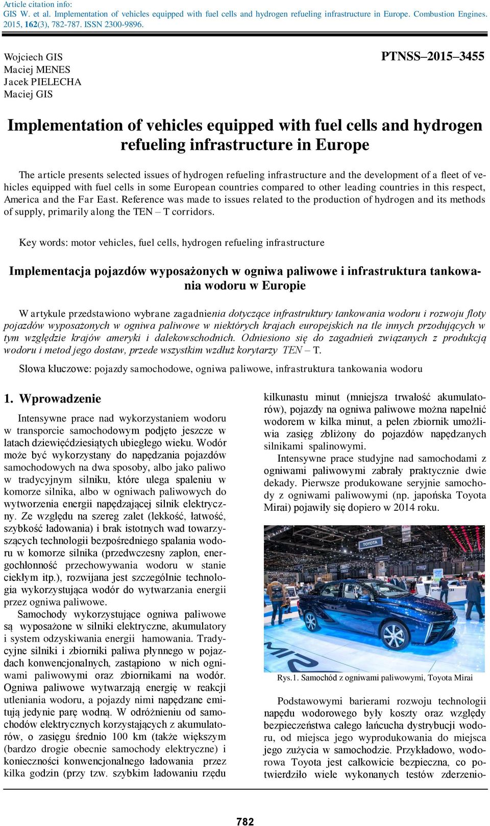 issues of hydrogen refueling infrastructure and the development of a fleet of vehicles equipped with fuel cells in some European countries compared to other leading countries in this respect, America