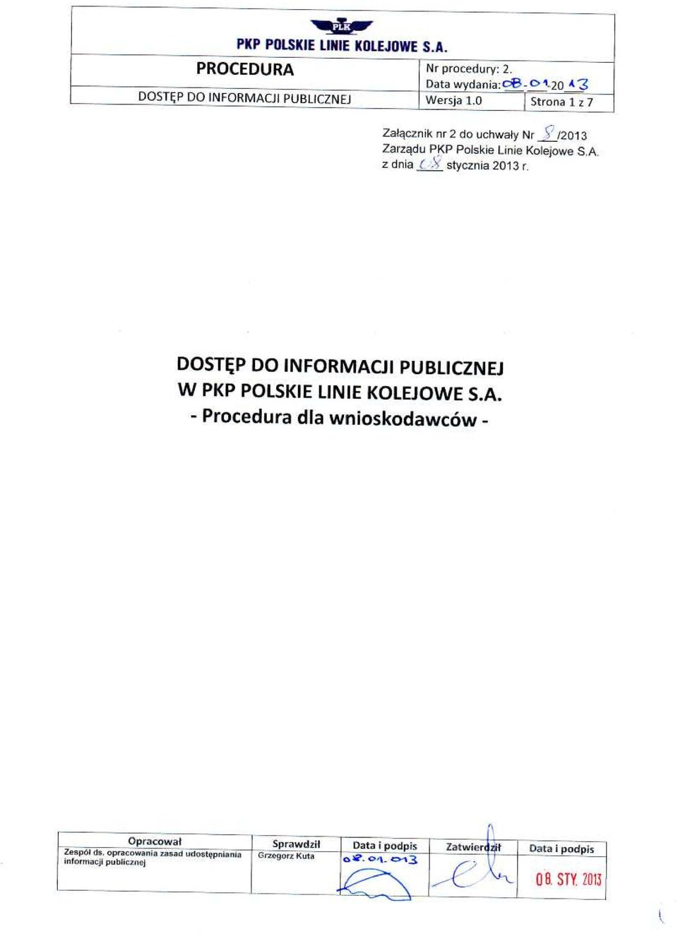 z dnia 08 stycznia 2013 r. DOSTĘP DO INFORMAC