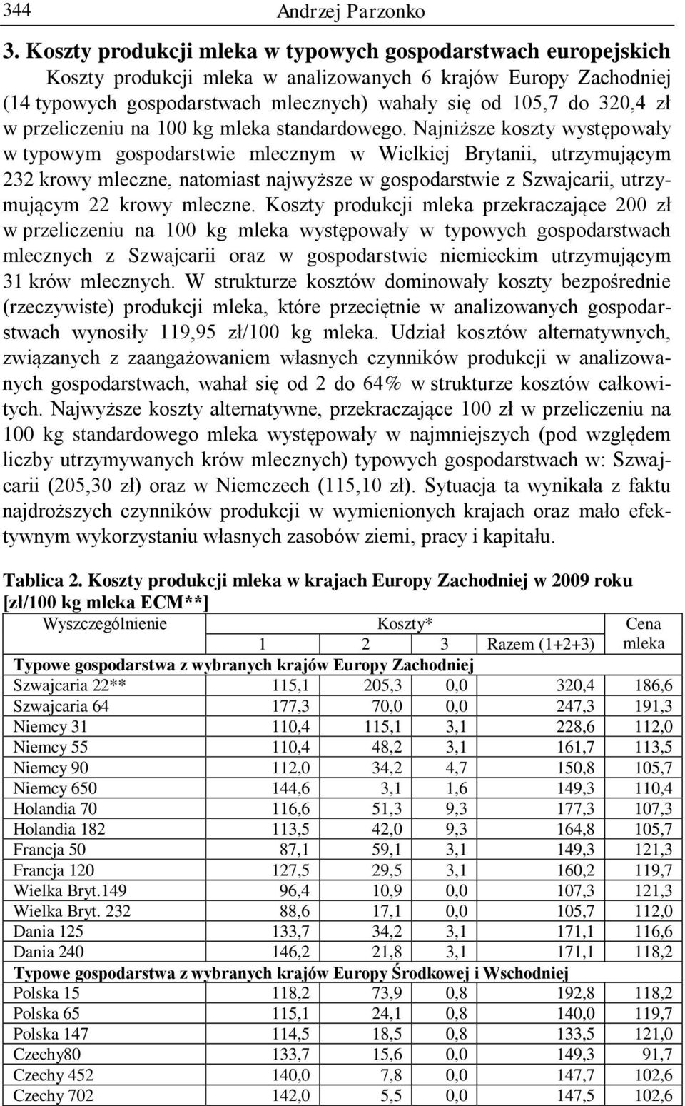 w przeliczeniu na 100 kg mleka standardowego.