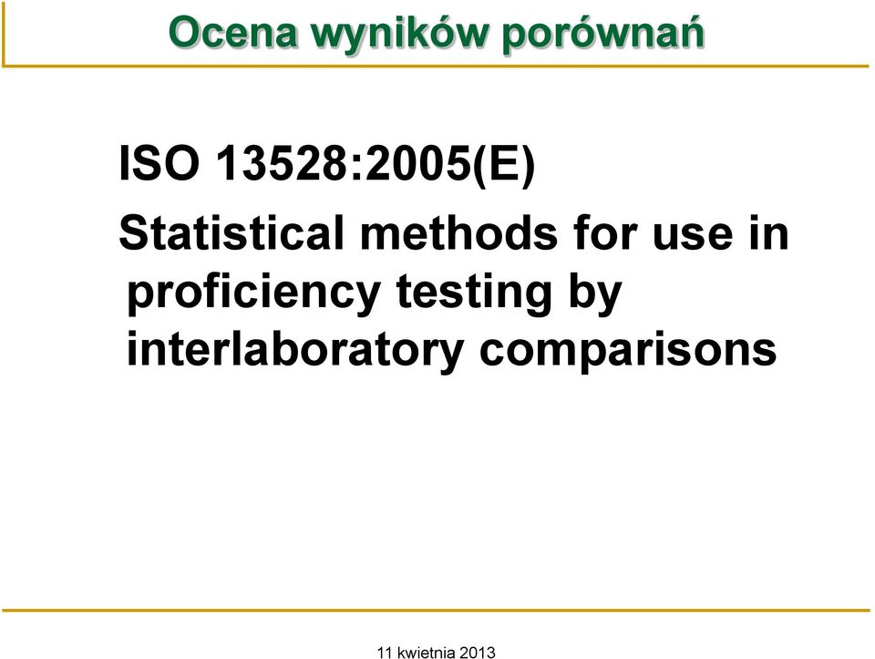 methods for use in proficiency