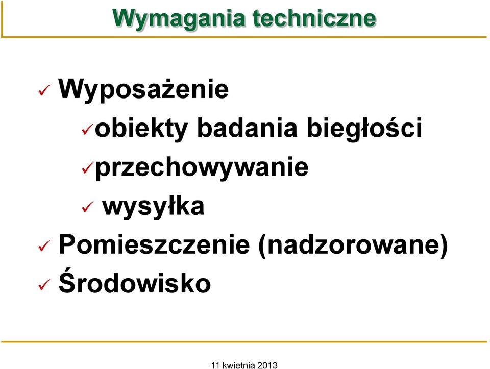 biegłości przechowywanie