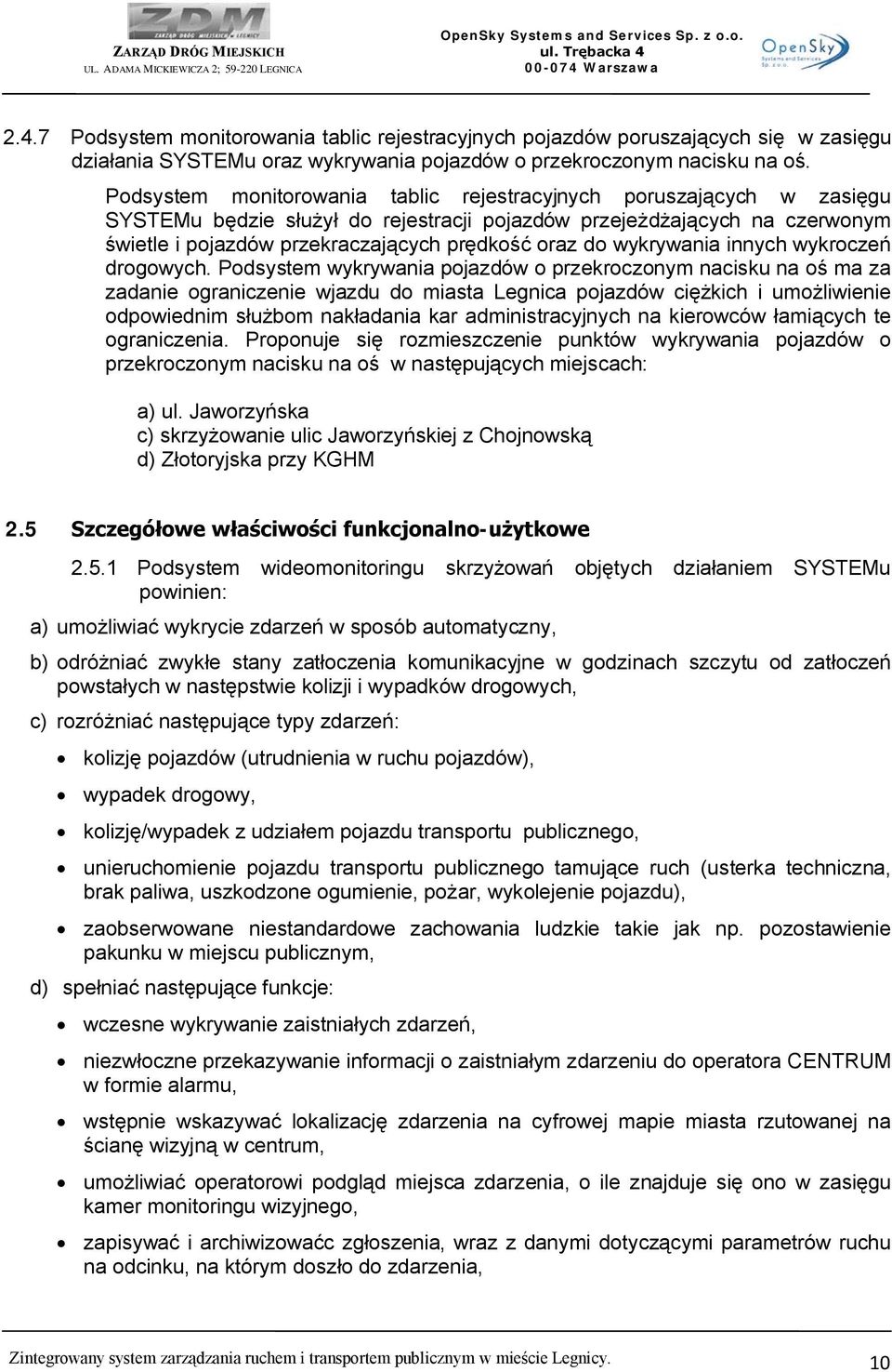wykrywania innych wykroczeń drogowych.