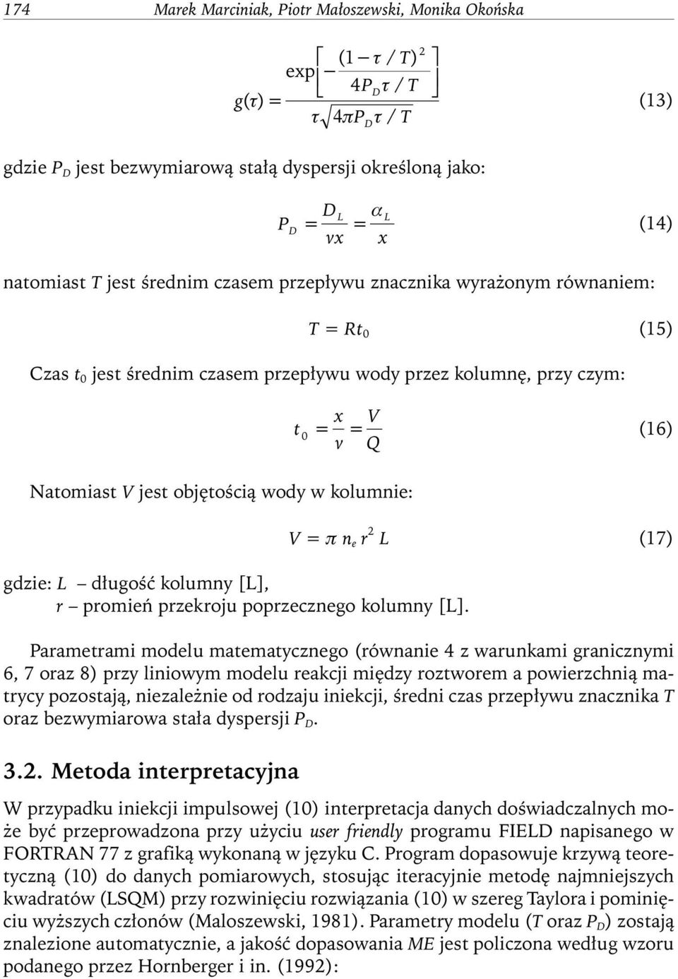 kolumnie: gdzie: L długość kolumny [L], r promień przekroju poprzecznego kolumny [L].