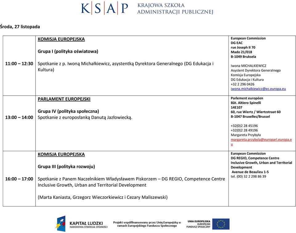 Spotkanie z Panem Naczelnikiem Władysławem Piskorzem DG REGIO, Competence Centre Inclusive Growth, Urban and Territorial Development (Marta Kaniasta, Grzegorz Wieczorkiewicz i Cezary Maliszewski) DG