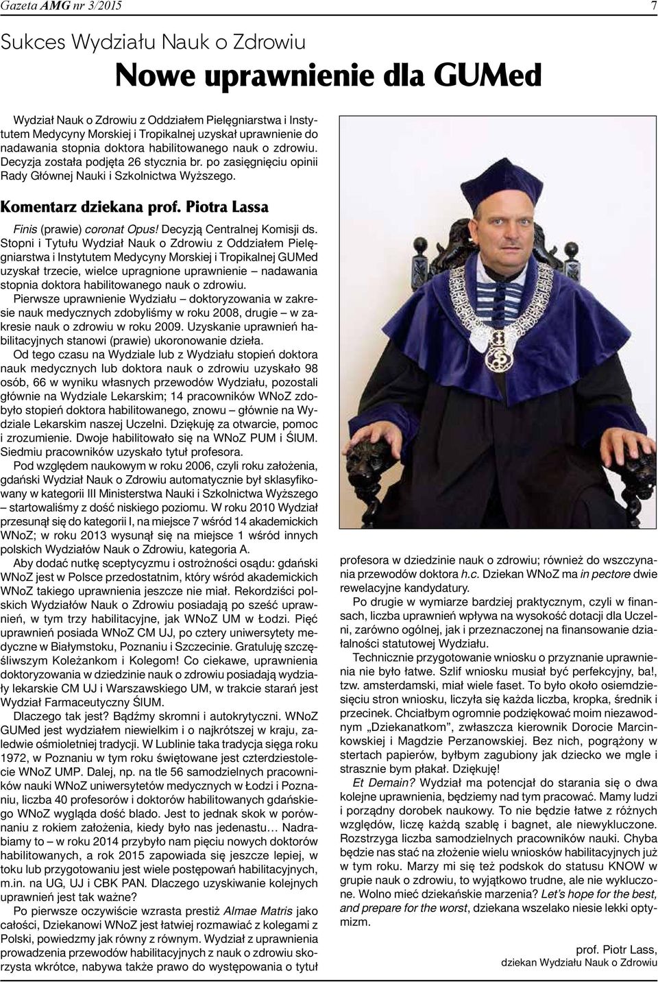 Piotra Lassa Finis (prawie) coronat Opus! Decyzją Centralnej Komisji ds.