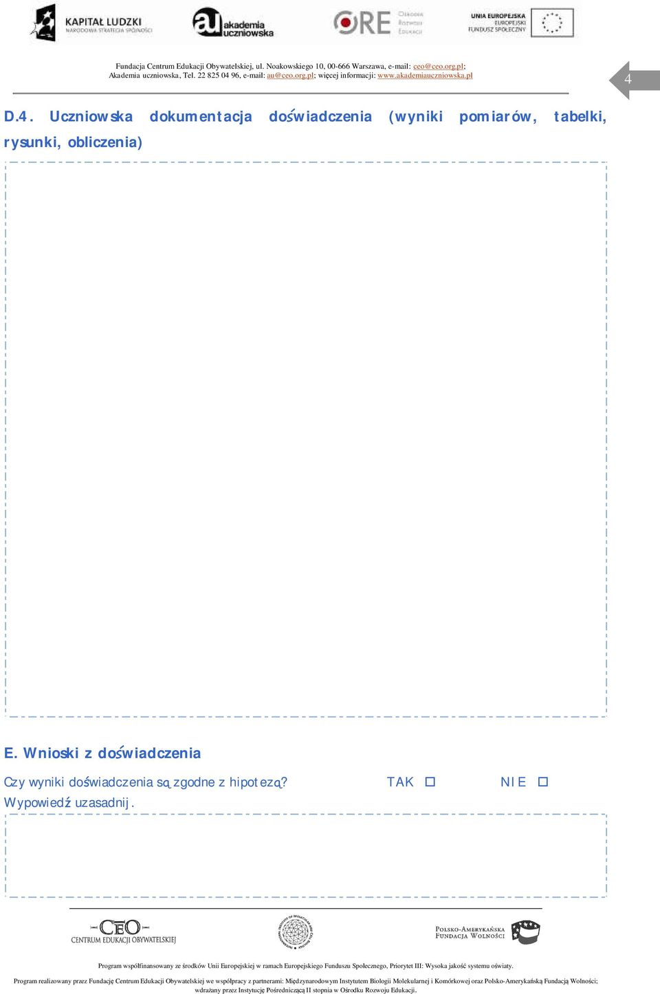 Wnioski z doświadczenia Czy wyniki doświadczenia