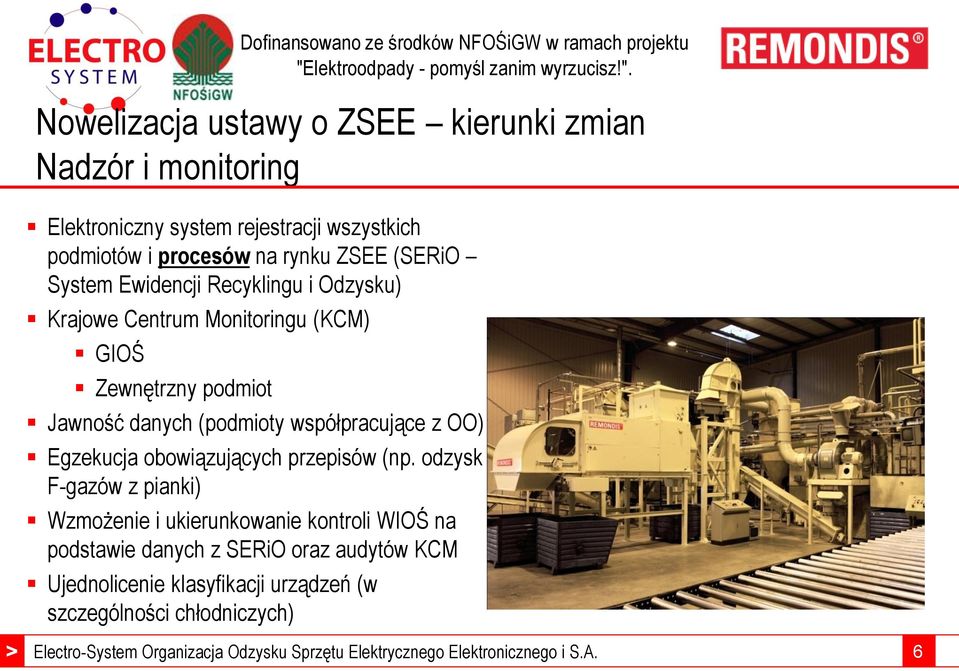 danych (podmioty współpracujące z OO) Egzekucja obowiązujących przepisów (np.