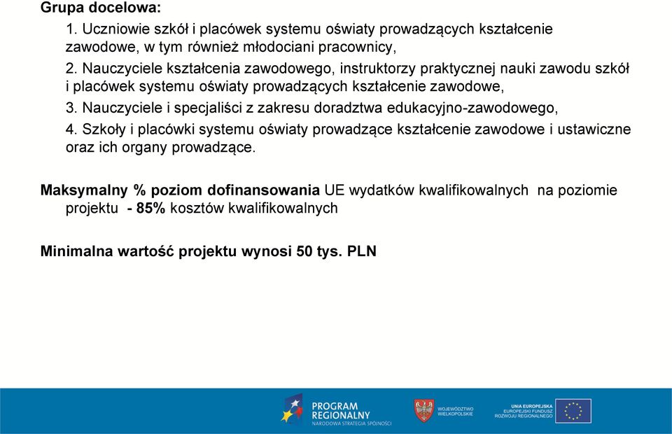 Nauczyciele i specjaliści z zakresu doradztwa edukacyjno-zawodowego, 4.