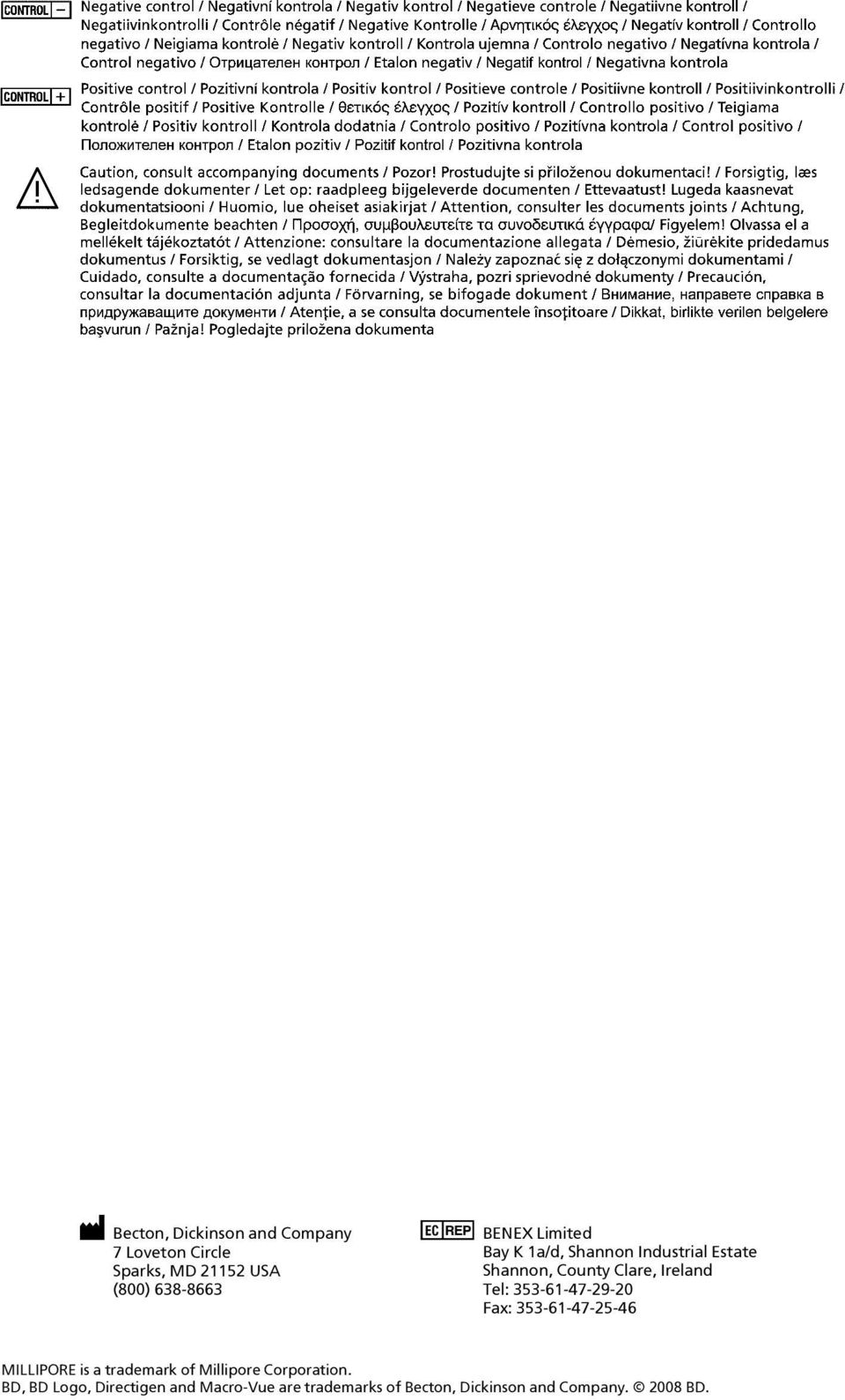 353-61-47-29-20 Fax: 353-61-47-25-46 MILLIPORE is a trademark of Millipore Corporation.