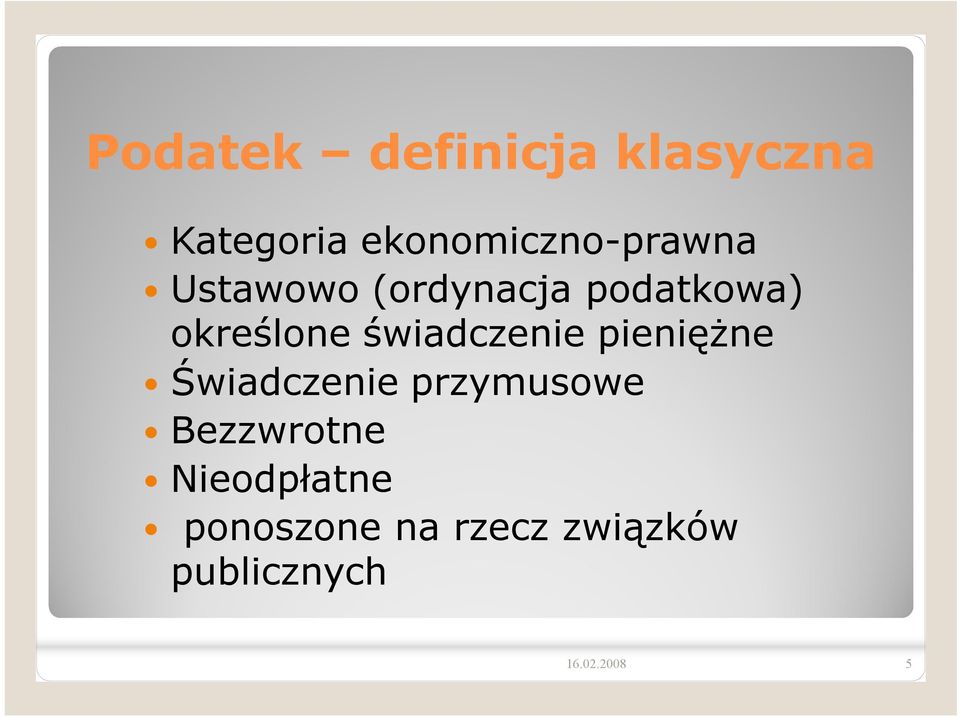 określone świadczenie pieniężne Świadczenie przymusowe