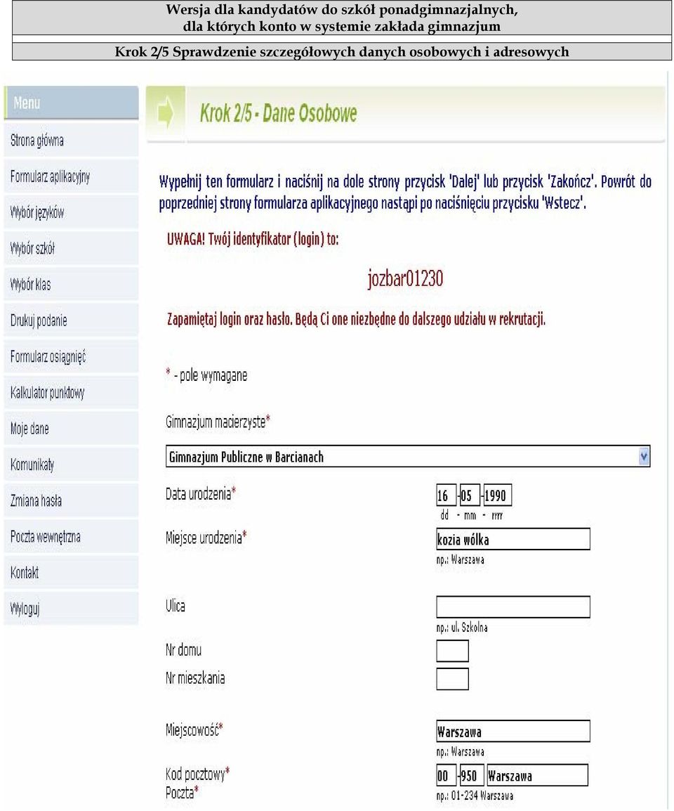 systemie zakłada gimnazjum Krok 2/5