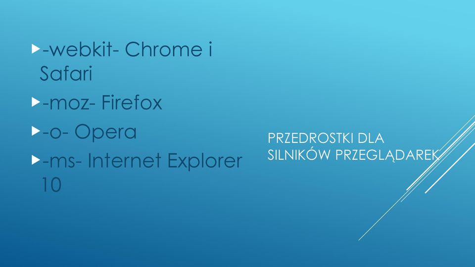 -ms- Internet Explorer