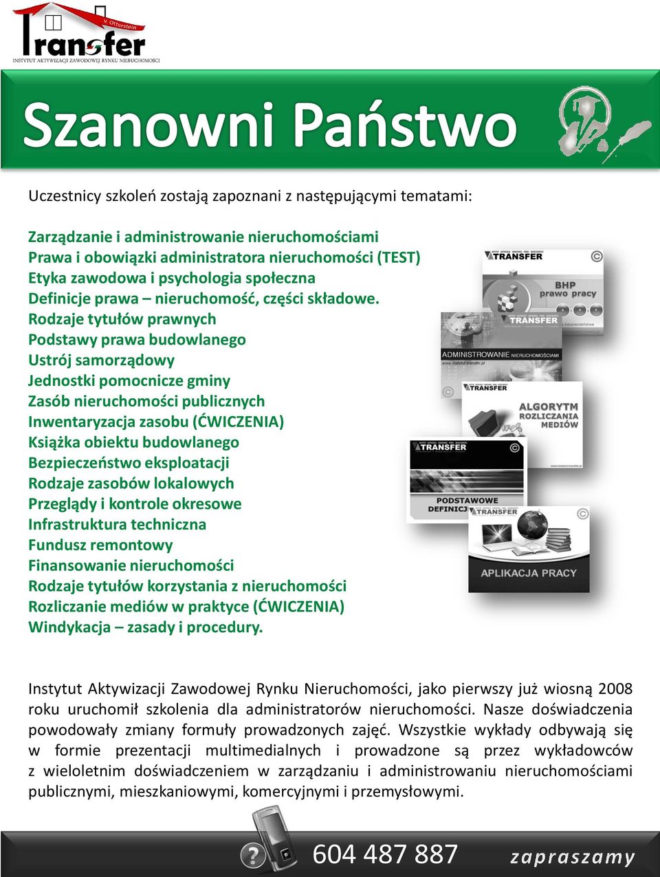 Rodzaje tytułów prawnych Podstawy prawa budowlanego Ustrój samorządowy Jednostki pomocnicze gminy Zasób nieruchomości publicznych Inwentaryzacja zasobu (ĆWICZENIA) Książka obiektu budowlanego