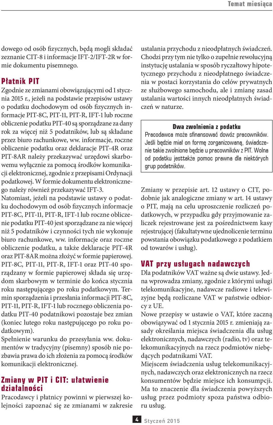 podatników, lub są składane przez biuro rachunkowe, ww.