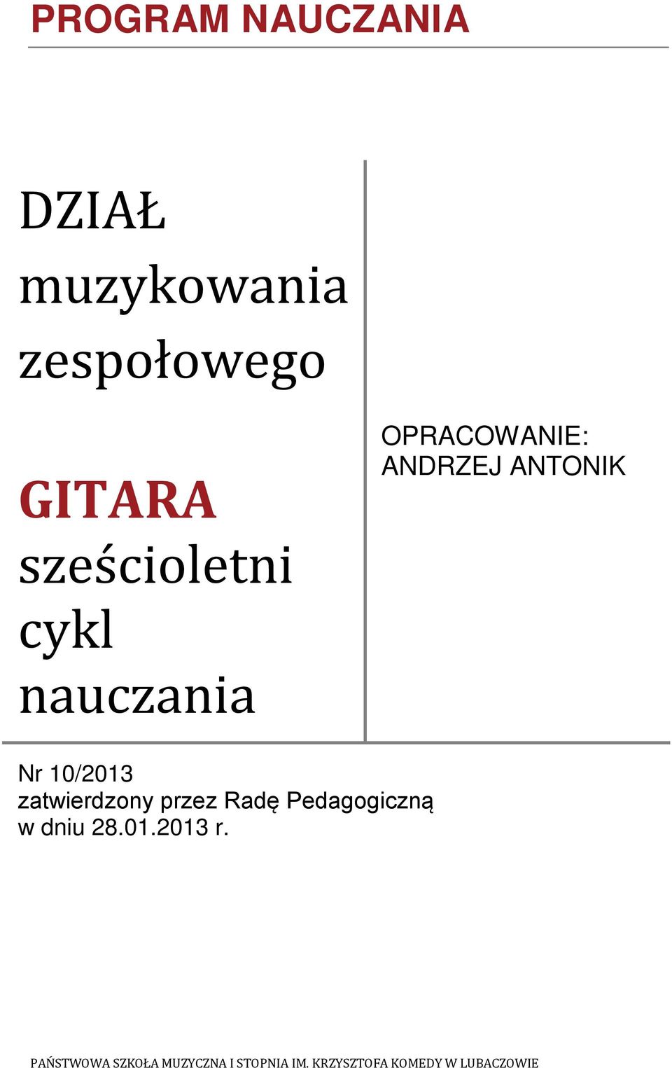 nauczania OPRACOWANIE: ANDRZEJ ANTONIK Nr