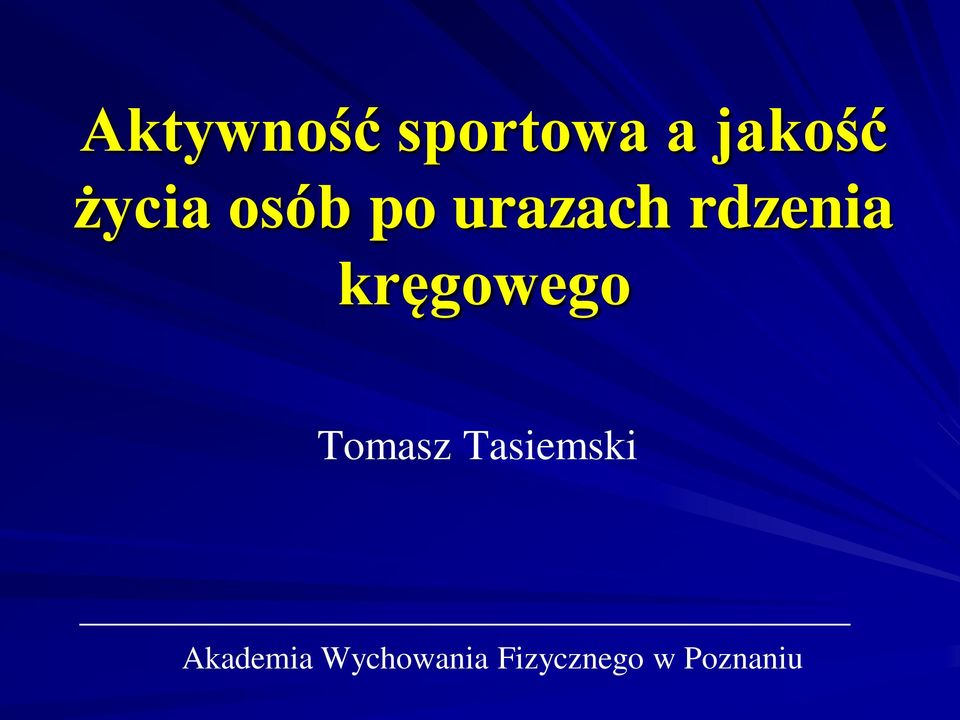 kręgowego Tomasz Tasiemski