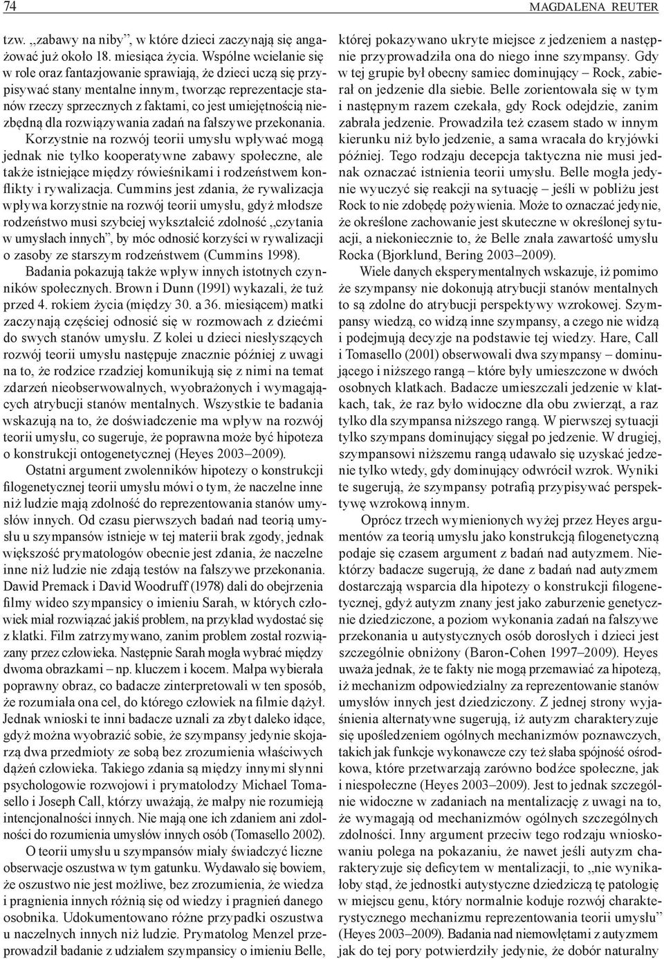 niezbędną dla rozwiązywania zadań na fałszywe przekonania.