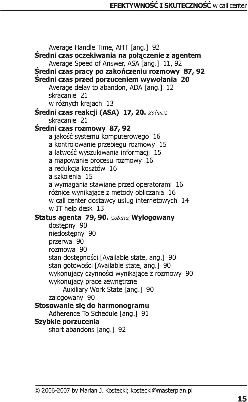 ] 12 skracanie 21 w różnych krajach 13 Średni czas reakcji (ASA) 17, 20.