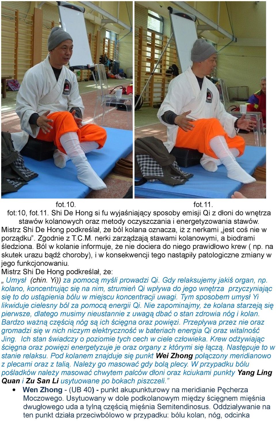 Ból w kolanie informuje, że nie dociera do niego prawidłowo krew ( np. na skutek urazu bądź choroby), i w konsekwencji tego nastąpiły patologiczne zmiany w jego funkcjonowaniu.