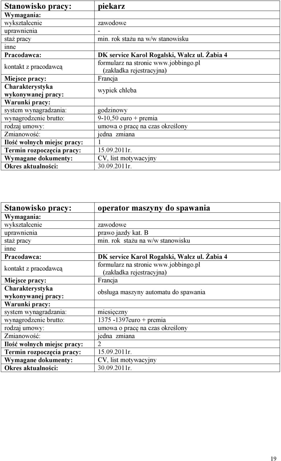 określony operator maszyny do spawania prawo jazdy kat. B min.