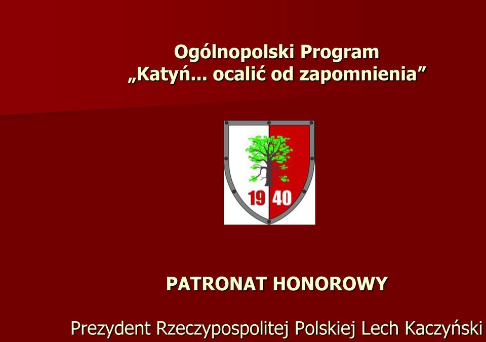 PATRONAT HONOROWY Prezydent